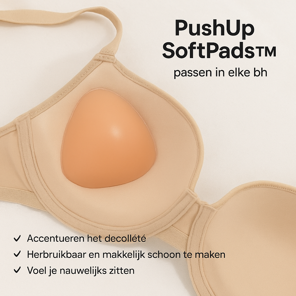 PushUp SoftPads™| Direct een vollere en mooiere vorm